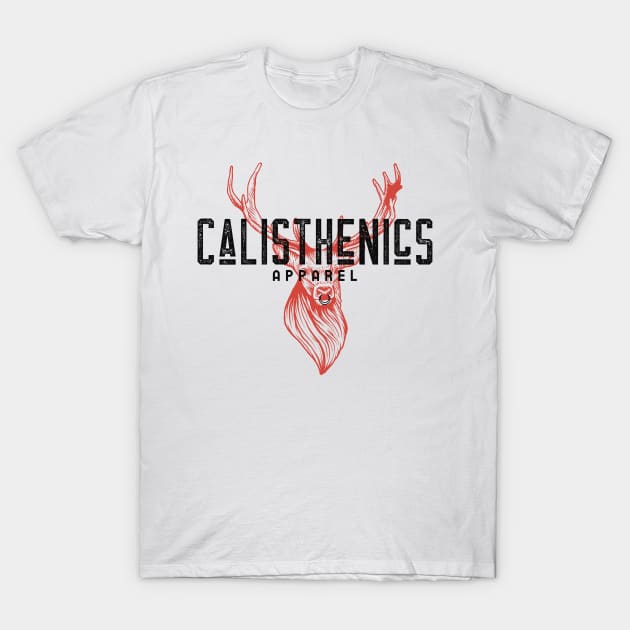 CALISTHENICS - red deer design T-Shirt by Thom ^_^